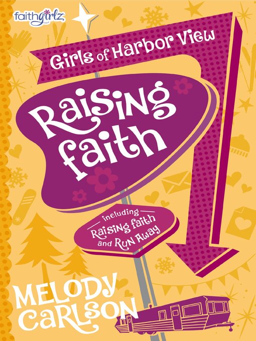 Title details for Raising Faith by Melody Carlson - Wait list